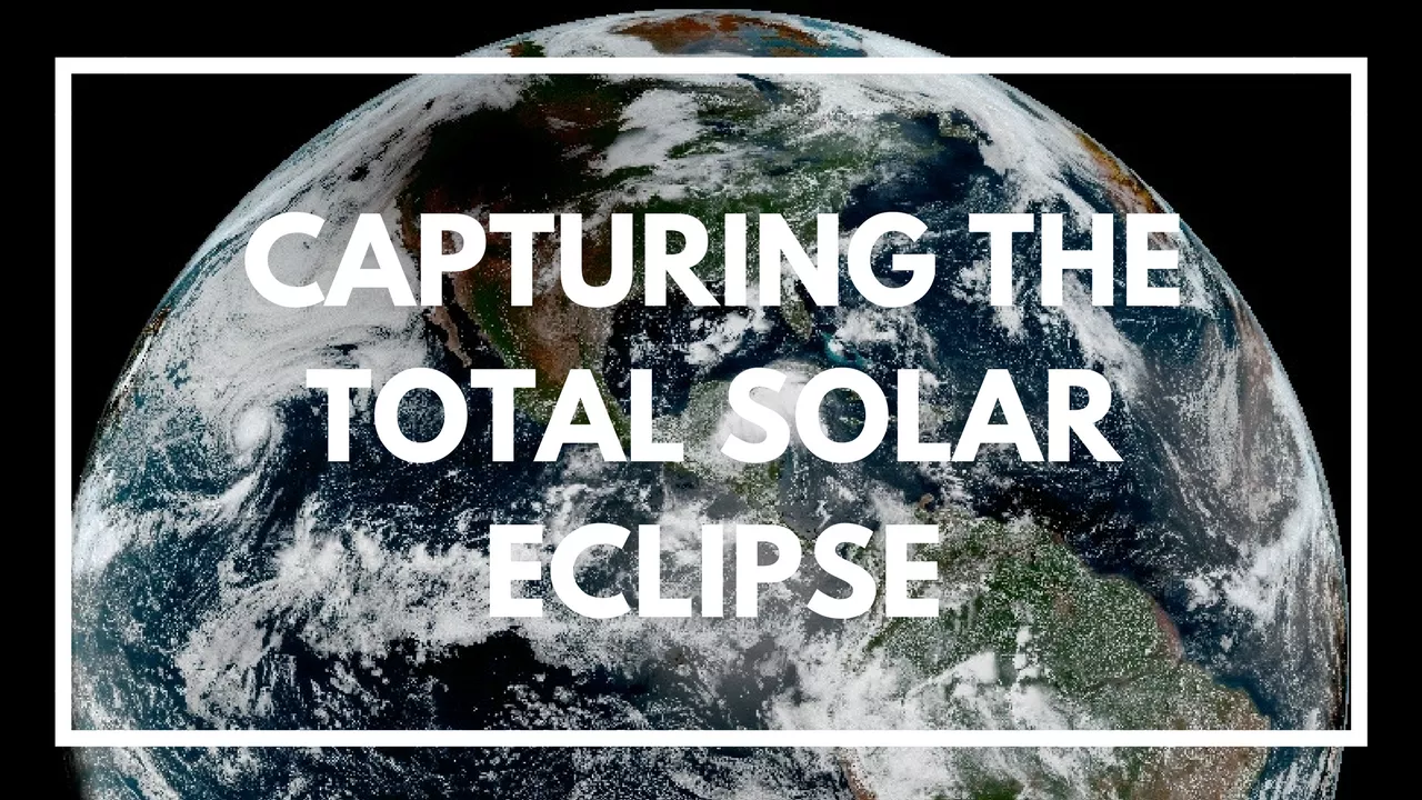 capturing the solar eclipse